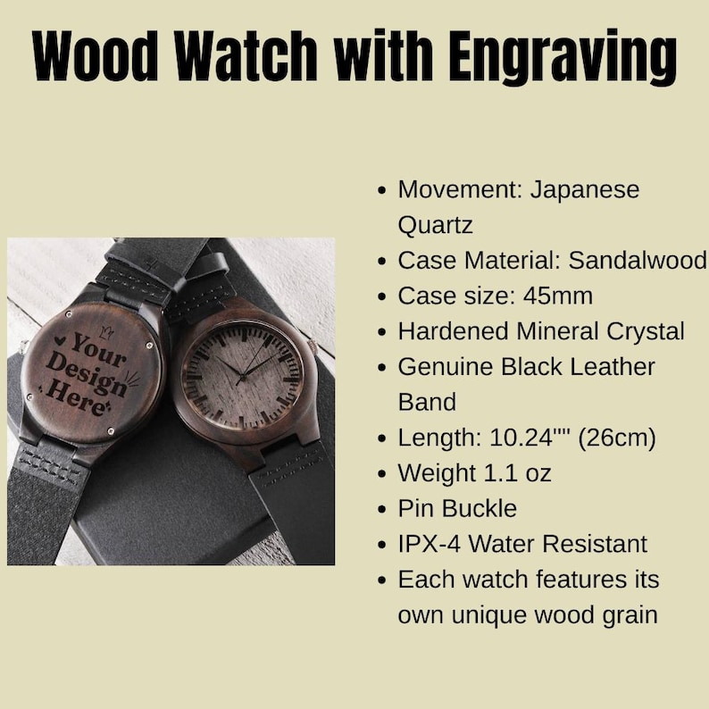 May include: Two wooden watches with black leather bands are displayed. One watch has the text "Your Design Here" engraved on the face. The other watch has a traditional clock face. The watches are made of sandalwood and have a 45mm case.