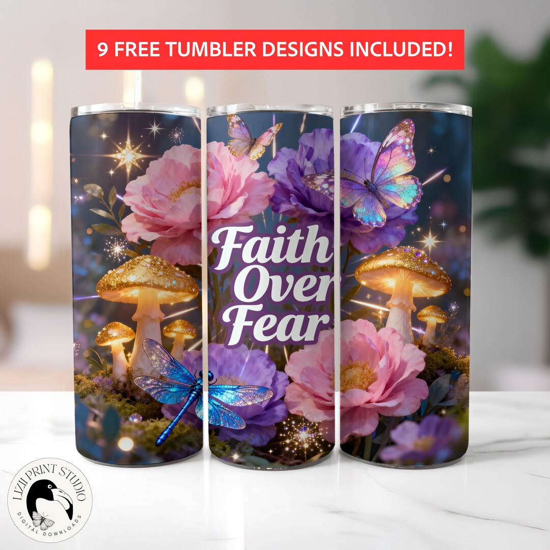 Faith Over Fear Tumbler Wrap PNG: Christian 20oz Skinny Sublimation ...