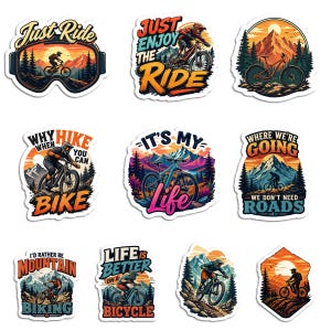 May include: A collection of colorful mountain biking stickers with various designs. Each sticker features a mountain biker, mountains, trees, and phrases like "Just Ride," "Just Enjoy the Ride," and "It's My Life." The stickers have a vibrant, outdoorsy theme.