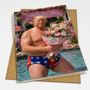 May include: A Mother's Day greeting card featuring a man holding a bouquet of flowers. The man is wearing patriotic swim trunks and standing in a pool. The card has the text "Happy Mother's Day!" and "Mother's Day" on the top.