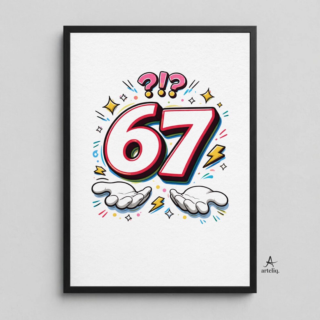 67 Meme Poster | Viral Gen Alpha Wall Art | Funny Kids Room Decor ...