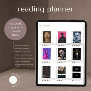 May include: A digital reading planner on a tablet, displaying a library of books with star ratings. The screen shows book covers and text including "Book logs & TBR lists" and "Monthly & yearly trackers." The top of the screen reads "reading planner."