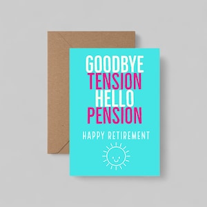 Tarjeta de jubilación divertida: Adiós tensión, hola pensión. Tarjeta de felicitación de 13 x 18 cm.