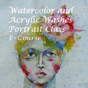 Watercolor and acrylic washes portrait ecourse