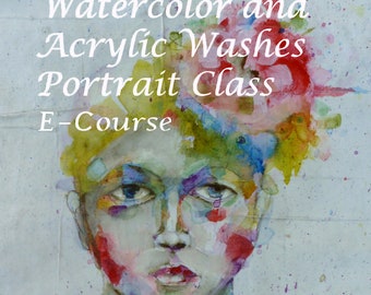 Watercolor and acrylic washes portrait ecourse