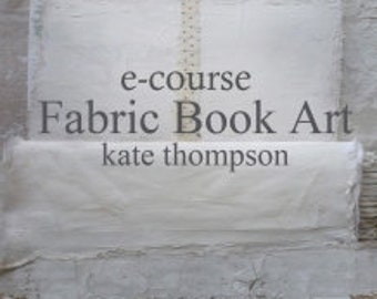 Fabric Book Art ecourse