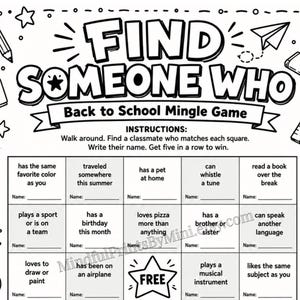 May include: A black and white printable Find Someone Who Back to School Mingle Game sheet. The grid features twenty-five squares with prompts like has a pet at home, loves pizza, and plays a sport, with lines for names and a center free space.