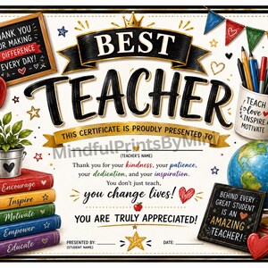 May include: A colorful certificate for a teacher, featuring the words "Best Teacher" in large letters. The certificate includes a red apple, a stack of books, a globe, and a mug with pencils. The text reads "Thank you for making a difference every day!"