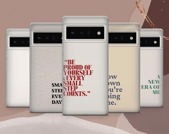 Inspirational Quote Phone Case Minimalist Affirmation Zen for Google Pixel 9A, 9Pro XL, 8A, 8Pro Samsung S25, S24, S23, A56 iPhone 17, 16