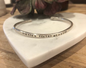 Blessed Beyond Measure Hand Forged Sterling Silver Cuff