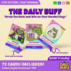 Puede incluir: Imagen del juego de cartas The Daily Buff con tres cartas con ranas de dibujos animados. Las cartas se titulan "The Swap", "The Overtime" y "The Burnout Shield". El texto incluye "Cheat codes for bad days" y "Hack the system!" y es apto para TDAH.