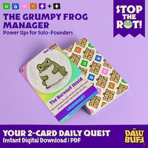 Può includere: Immagine promozionale per "The Grumpy Frog Manager" con due carte illustrate. Una carta mostra una rana scontrosa, l'altra ha il testo "The Burnout Shield". L'immagine include anche il testo "Your 2-Card Daily Quest" e "Instant Digital Download | PDF".