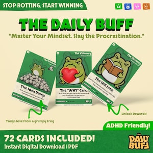 May include: A promotional image for "The Daily Buff" featuring three green cards with frog illustrations. The cards have titles like "The Idea Dump" and "The Skill Issue." Text includes "Master Your Mindset. Slay the Procrastination." and "ADHD Friendly!"