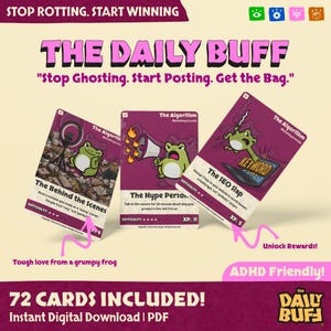 May include: A set of three The Daily Buff cards with a purple background. Each card features a cartoon frog and text. The cards are titled "The Behind the Scenes", "The Hype Person", and "The SEO Slap". The set includes 72 cards and is an instant digital download.