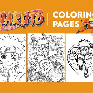 May include: Orange background with the word "NARUTO" in a stylized font and the words "COLORING PAGES". Three black and white coloring pages featuring characters from the Naruto anime series.