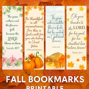 May include: Printable fall bookmarks with inspirational quotes and autumn-themed illustrations. The bookmarks feature pumpkins, fall leaves, and watercolor landscapes. Text includes Bible verses and the words "Fall Bookmarks Printable."