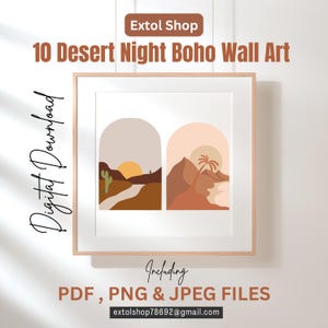 Può includere: Una stampa incorniciata con due scene di paesaggi desertici in calde tonalità terrose. L'opera d'arte include un cactus, un sole, montagne e palme. Il testo sull'immagine recita "10 Desert Night Boho Wall Art" e "Digital Download". Include file PDF, PNG e JPEG.