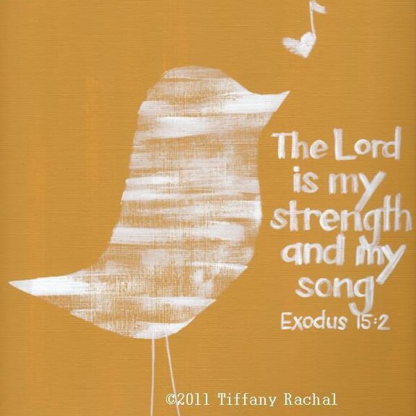 Scripture Art - Bible Verse Wall Art - The Lord is My Strength - MADE to ORDER -11x14 Acrylic Painting - Wrapped Canvas