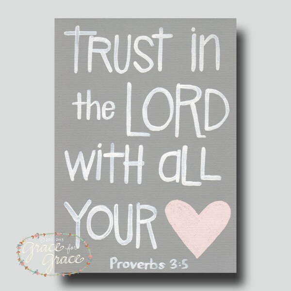 5x7 Giclee Print-Scripture Art - Inspirational Art - Trust in the Lord - Grey and Pink- Bible Verse Art- Heart