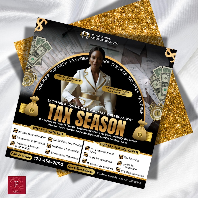 May include: A promotional flyer for tax preparation services. The design features a woman in a white suit, money, and gold accents. Text includes "Tax Season," "Tax Prep," and a list of services and benefits. Contact information is also included.