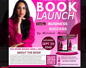 May include: A pink promotional flyer for a book launch event. The flyer features a woman in a pink blazer, the title "BUSINESS SUCCESS" by Mitchell Miller, and event details. The flyer includes the text "Edit for free on CANVA."