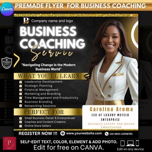 May include: A business coaching flyer with a black and gold design. The flyer features a smiling woman in a white blazer. Text includes "Business Coaching Service," "What You'll Learn," and "Register Now!!!" The flyer is for small business owners and entrepreneurs.