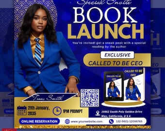 May include: A promotional graphic for a book launch event. The design features a woman in a blue suit, the text "BOOK LAUNCH," and details including the date, time, and location. The book title is "CALLED TO BE CEO."