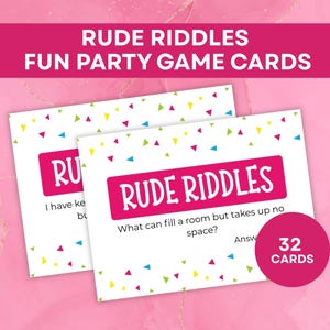 May include: Two white game cards with the text "RUDE RIDDLES" in a pink rectangle. The cards have colourful triangle confetti and the text "FUN PARTY GAME CARDS" above them. A pink circle reads "32 CARDS".