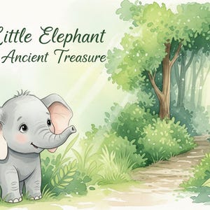 Le petit éléphant et le trésor antique – Livre illustré pour enfants | histoire d'aventure en forêt | Idée cadeau histoire d'amitié et de gentillesse