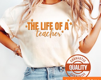 Comfort Colors® The Life of a Teacher Shirt, Back to School Teacher Shirt, New Teacher Gift, Teacher Appreciation, Elementary School Shirt 2