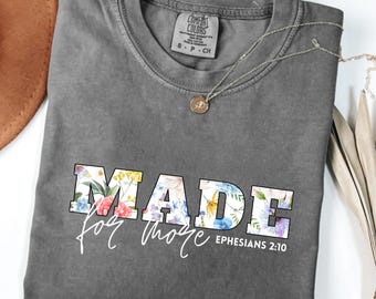 Camiseta cristiana Comfort Colors: "Hecha para más"
