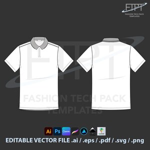 May include: Technical drawing of a white polo shirt, showing front and back views, with a grey collar and short sleeves. The image includes the text "FASHION TECH PACK TEMPLATES" and "EDITABLE VECTOR FILE .ai / .eps / .pdf / .svg / .png".