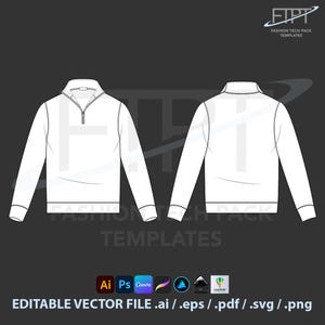 Peut inclure: Un haut blanc à manches longues avec un col zippé quart de tour, présenté de face et de dos. L'image comprend le texte "FIPT FASHION TECH PACK TEMPLATES" et "EDITABLE VECTOR FILE .ai / .eps / .pdf / .svg / .png".