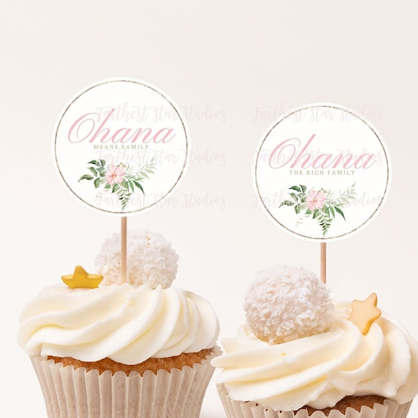 DIY Personalizable Ohana Cupcake Toppers in Blush and Sage - tropical shower decor, Ohana means family, Adoption party decor, custom cupcake
