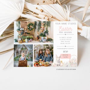 May include: A promotional card for Easter mini sessions. The card features a collage of photographs with children and Easter-themed decorations. Text includes "Easter mini sessions," and "Book Now."