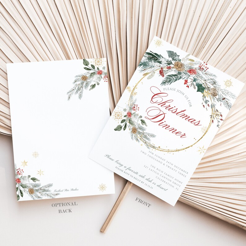 May include: A Christmas dinner invitation with a gold wreath and watercolor greenery, red berries, and pine cones. The text reads "Please join us for Christmas Dinner" with the date, time, and location.