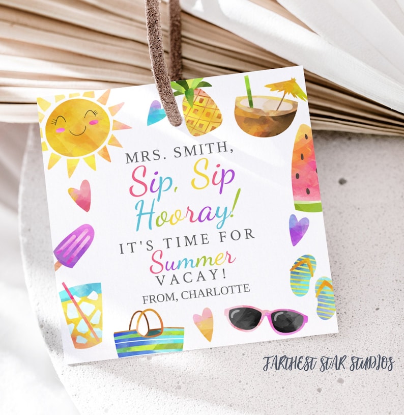 Show your gratitude to your amazing teachers with our Sip Sip Hooray Summer Teacher Appreciation Thank You Tags or Stickers. Perfect for end-of-year teacher gifts.