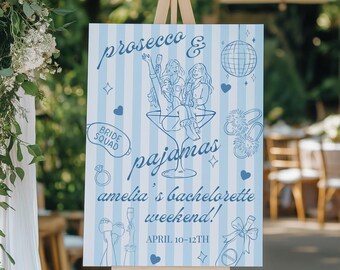 Prosecco and Pajamas Bachelorette Party welcome sign & Itinerary Bundle, slumber party bachelorette, itinerary girls weekend, bach invite