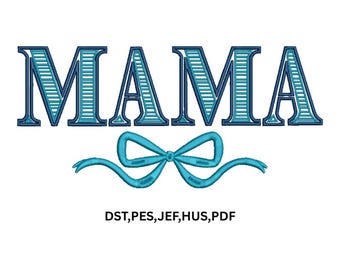 Mama Bow embroidery design ,mama digital embroidery file