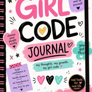 May include: A spiral-bound journal with a white cover featuring the text GIRL CODE JOURNAL in large pink and black letters. The cover includes decorative elements like a gold crown, hearts, and text boxes with phrases like be kind to others and to yourself.
