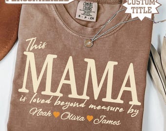 Comfort Colors®Personalized Mama Grandma Shirt with Kid Names,Custom Mother's Day Gift,Gift for New Mom