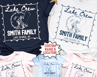 Custom Name & Location Lake Crew Shirt,Matching Family Lake Trip Tee,Personalized Fishing Vacation Top