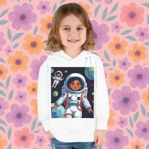 Astronaut Toddler Hoodie | Space Themed Kids Pullover | Empowering Girls in Stem | Cozy Cotton Blend Hoodie for Kids | Outer Space Outfit