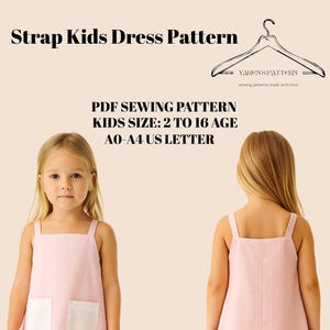 May include: A light pink strap dress pattern for kids, with white pockets. The image shows a front and back view of a child wearing the dress. Text on the image reads "Strap Kids Dress Pattern" and "PDF Sewing Pattern Kids Size: 2 to 16 Age A0-A4 US Letter."
