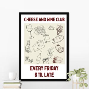 Cheese And Wine Club Print, Kitchen Wall Decor, Home Poster, Dinner Party, Digital Print