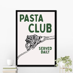 Pasta Club Poster, More Pasta Please Print, Pasta Wall Decor, Kitchen Art, Digital Print