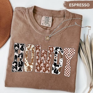 Comfort Colors® Howdy Shirt, Western Graphic Tee, Cowgirl Rodeo Top, Country Outfit, Rustic Cowboy Style T-Shirt, Funny Western Shirt