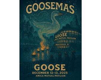 Goose Goosemas 2025 | Amica Mutual Pavilion | Providence, RI | December 12-13, 2025 | Concert Poster | Variant 1