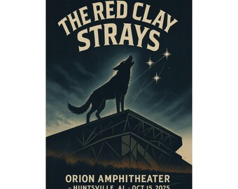 The Red Clay Strays Huntsville, AL Concert Print | October 15, 2025 | Orion Amphitheater | Variant 2