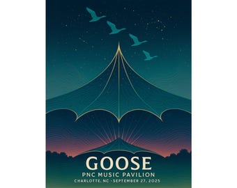 Goose Charlotte September 27, 2025 Concert Poster | PNC Music Pavilion | Limited Edition Gig Poster | Version 1